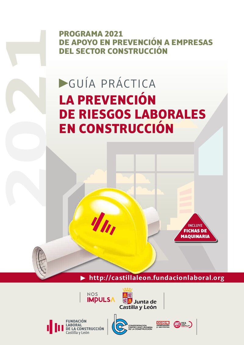 La prevención de riesgos laborales en construcción. Guía práctica.