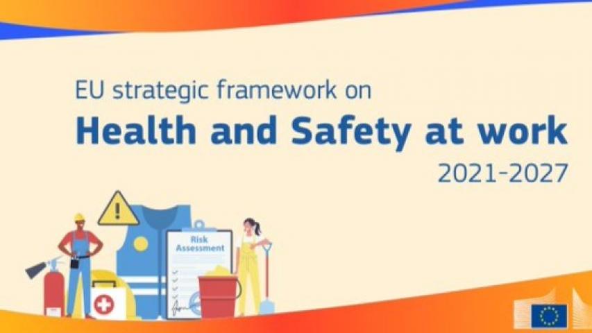 La Comisión Europea aprueba la nueva estrategia de seguridad y salud en el trabajo 2021 - 2027