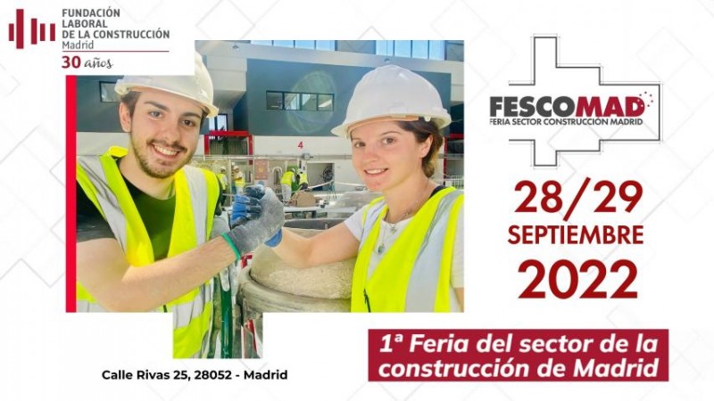 La Fundación Laboral de la Construcción inaugura en Madrid FESCOMAD, la primera feria de la construcción