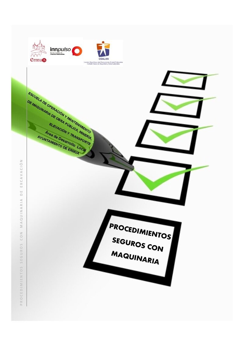 Procedimientos seguros con maquinaria de construcción.